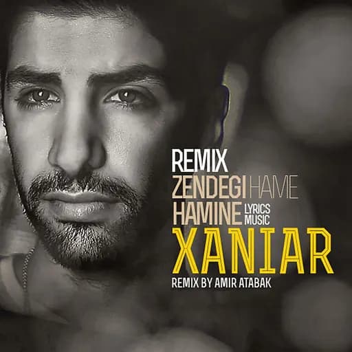 Zendegie Hame Hamine (Amir Atabak Remix)