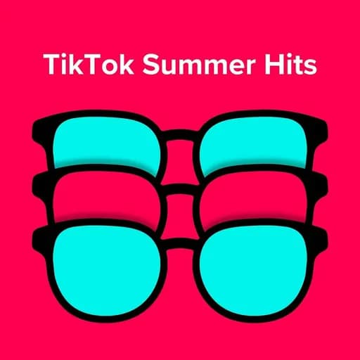 TikTok Summer Hits/Viral Songs
