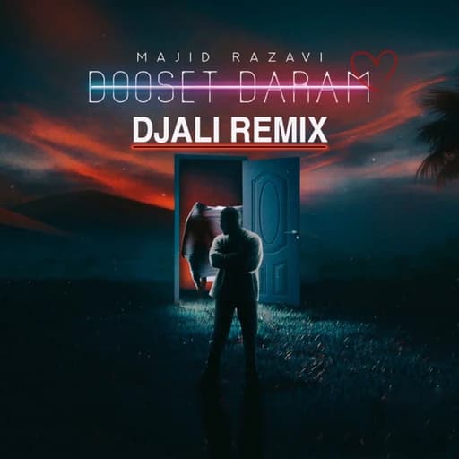 Dooset Daram (Remix)