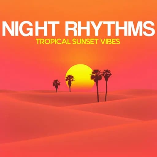 Night Rhythms