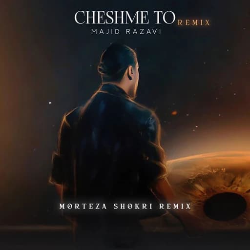 Cheshme To (Remix)