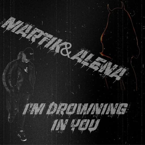 I’m Drowning in You