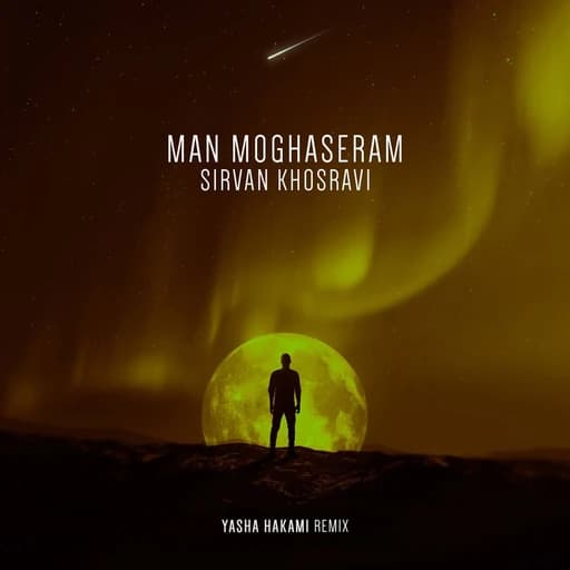 Man Moghaseram (Yasha Hakami Remix)