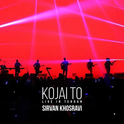 Kojai To (Live In Tehran 2017)