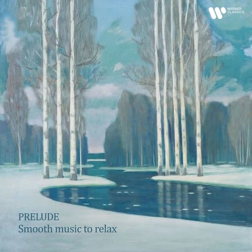"Prelude" - Smooth Music to Relax