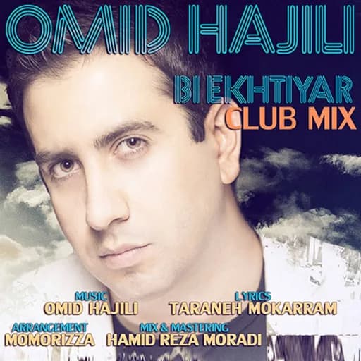 Bi Ekhtiyar (Club Mix)