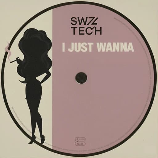 I Just Wanna