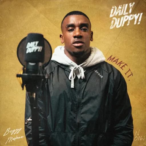 Make It (Daily Duppy)
