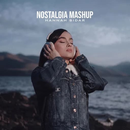 Nostalgia Mashup