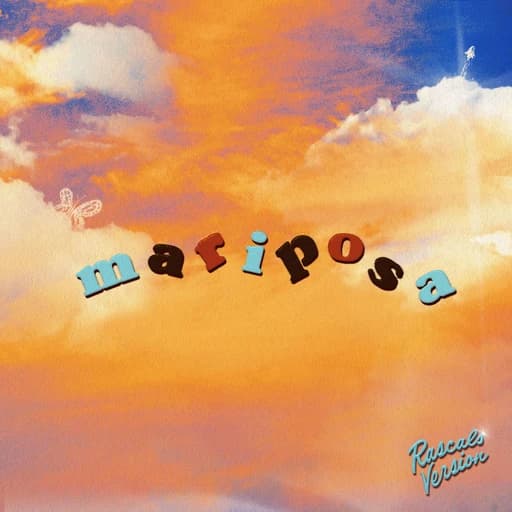 Mariposa (Rascal's Version)