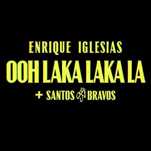 Ooh Laka Laka La