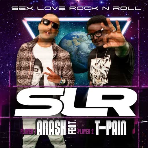 Sex Love Rock N Roll (SLR) [feat. T-Pain] (Seamus Haji Radio Mix)
