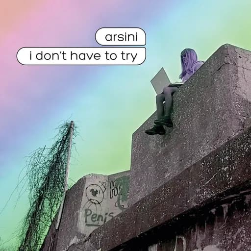 I Don't Have to Try