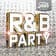 Filtr presents R&B Party