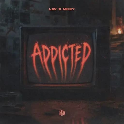 Addicted