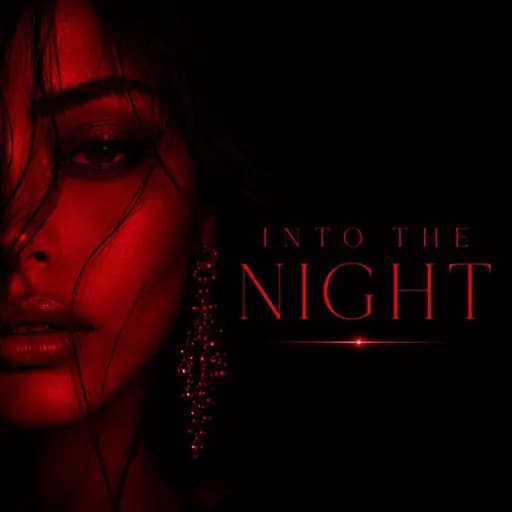 Into The Night