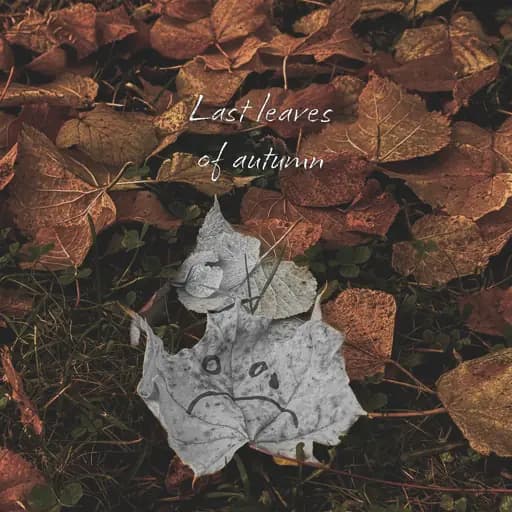 Last Leaves of Autumn