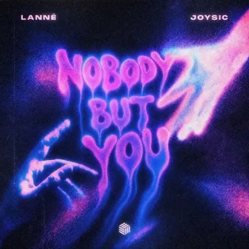 Nobody but You