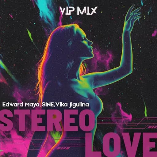 Stereo Love (VIP Mix)